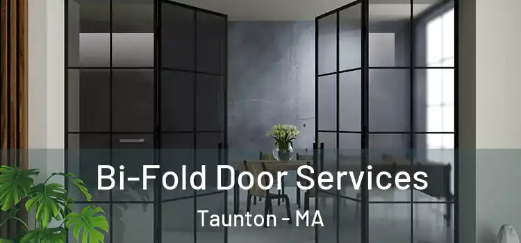 Bi-Fold Door Services Taunton - MA