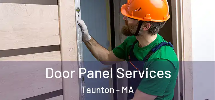 Door Panel Services Taunton - MA