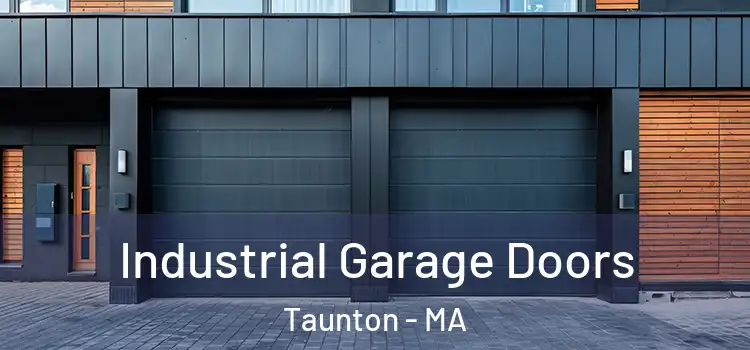  Industrial Garage Doors Taunton - MA