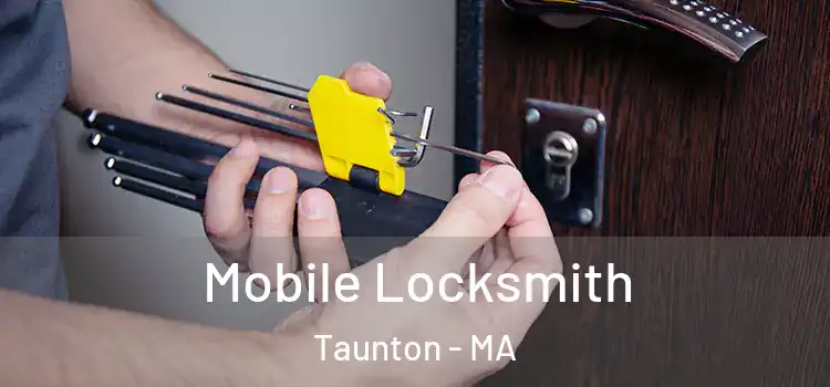 Mobile Locksmith Taunton - MA