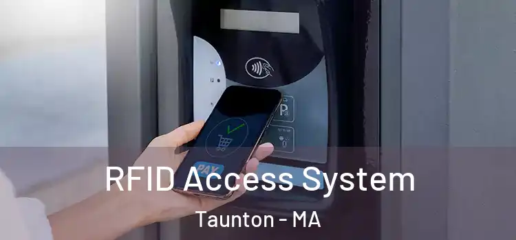 RFID Access System Taunton - MA